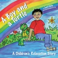 Cover: A Boy and a Turtle - Stress Free Kids