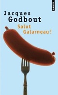 Cover: Salut Galarneau! - Editions du Seuil