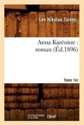 Cover: Anna Kar?nine: Roman. Tome 1er (?d.1896) - Hachette Livre - BNF