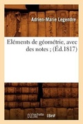 Cover: Elements de Geometrie, Avec Des Notes (Ed.1817) - Hachette Livre - BNF