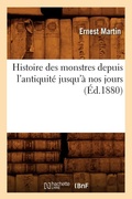 Cover: Histoire des monstres depuis l'antiquite jusqu'a nos jours (Ed.1880) - Hachette Livre - BNF