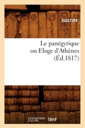 Cover: Le Panegyrique Ou Eloge d'Athenes, (Ed.1817) - Hachette Livre - BNF