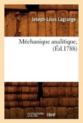 Cover: Mechanique Analitique, (Ed.1788) - Hachette Livre - BNF
