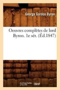 Cover: Oeuvres Completes de Lord Byron. 1e Ser. (Ed.1847) - Hachette Livre - BNF
