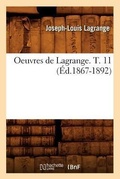 Cover: Oeuvres de Lagrange. T. 11 (Ed.1867-1892) - Hachette Livre - BNF