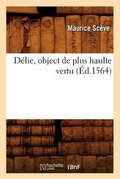 Cover: Delie, Object de Plus Haulte Vertu (Ed.1564) - Hachette Livre - BNF