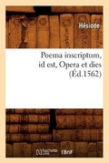 Cover: Poema Inscriptum Id Est, Opera Et Dies (Ed.1562) - Hachette Livre - BNF