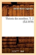 Cover: Th?orie Des Nombres. T. 2 (?d.1830) - Hachette Livre - BNF