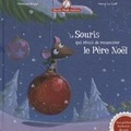 Cover: Mamie Poule Raconte - La Souris Qui Revait de Rencontrer Le Pere Noel - Gautier Languereau