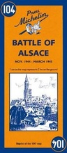 Cover: Battle of Alsace - Michelin Historical Map 104 - Michelin Editions des Voyages