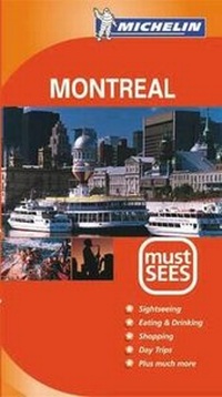 Abbildung von: Montreal Must Sees 2004 - Michelin