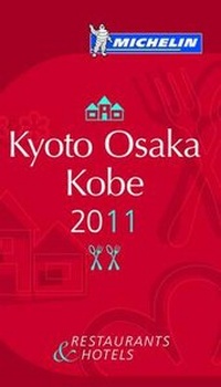 Abbildung von: Michelin Guide Kyoto Osaka 2011 2011 - Michelin Editions des Voyages