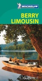 Cover: Michelin Le Guide Vert Berry Limousin - Michelin Editions des Voyages