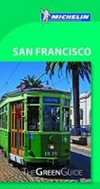 Enlarge image Cover: Green Guide San Francisco - Michelin Editions des Voyages