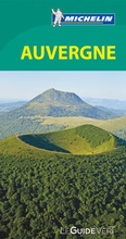 Cover: Michelin Le Guide Vert Auvergne - Michelin Editions des Voyages