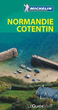 Cover: Michelin Le Guide Vert Normandie Cotentin - Michelin Editions des Voyages