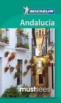 Cover: Must Sees Andalucia - Michelin Editions des Voyages