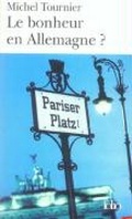 Cover: Le Bonheur En Allemagne? - Gallimard