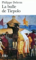Cover: La bulle de Tiepolo - Gallimard
