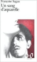 Cover: UN Sang d'Aquarelle - Editions Flammarion