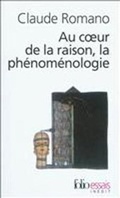 Cover: Au Coeur De LA Raison, LA Phenomenologie - Gallimard
