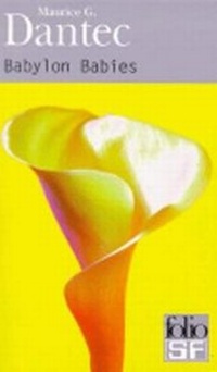 Enlarge image Cover: Babylon Babies - Gallimard