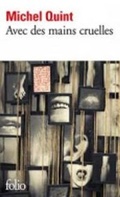 Cover: Avec des mains cruelles - Gallimard