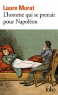 Cover: L'homme qui se prenait pour Napoleon - Gallimard