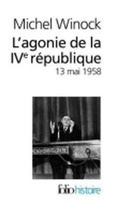 Cover: L'agonie de la IVe Republique - Gallimard