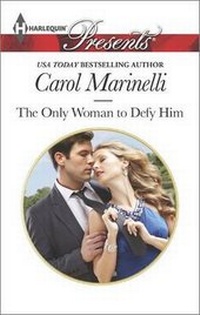 Enlarge image Cover: The Only Woman to Defy Him - Harlequin Presents