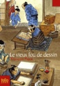 Cover: Le Vieux Fou De Dessin - Gallimard