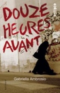 Cover: Douze Heures Avant - Gallimard