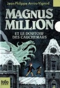 Cover: Magnus Million et le dortoir des cauchemars - Gallimard