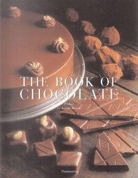 Enlarge image Cover: The Book of Chocolate - Flammarion