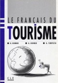 Cover: Le francais du tourisme - Cle International