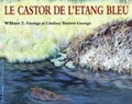 Cover: Le castor de l'etang bleu - Ecole des Loisirs