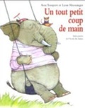 Cover: Un tout petit coup de main - Ecole des Loisirs