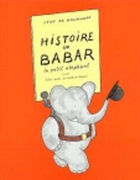 Abbildung von: Histoire de Babar - Ecole des Loisirs