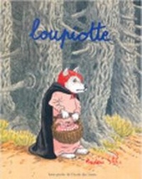 Enlarge image Cover: Loupiotte - Ecole des Loisirs