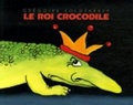 Cover: Le roi crocodile - Ecole des Loisirs