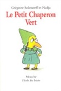 Cover: Le Petit Chaperon Vert - Ecole des Loisirs