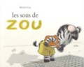 Cover: Les sous de Zou - Ecole des Loisirs