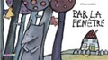 Cover: Par la fenetre - Casterman