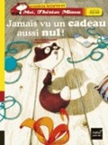 Cover: Jamais Vu UN Cadeau Aussi Nul ! - Editions Hatier