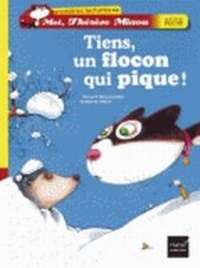 Enlarge image Cover: Tiens, UN Flocon Qui Pique ! - Editions Hatier
