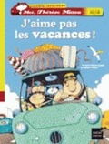 Cover: J'Aime Pas Les Vacances - Editions Hatier