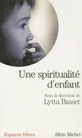 Cover: Une Spiritualite d'Enfant - Michel albin SA