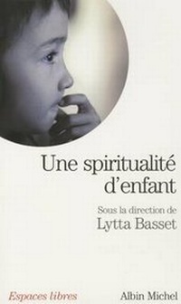 Enlarge image Cover: Une Spiritualite d'Enfant - Michel albin SA