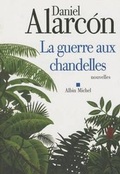 Cover: La Guerre Aux Chandelles - Michel albin SA