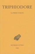 Cover: Triphiodore, La Prise d'Ilion - Les Belles Lettres